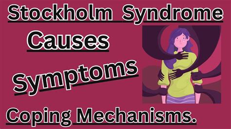 Stockholm syndrome: Origins, causes, symptoms, and .